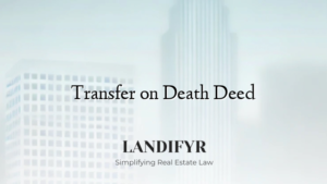 Transfer on Death Deed
