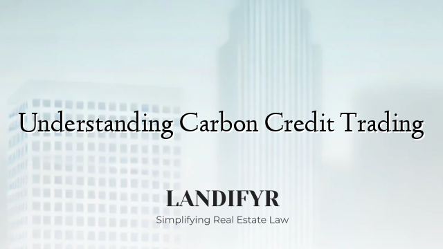 Understanding Carbon Credit Trading