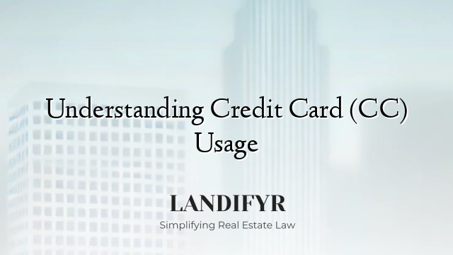 Understanding Credit Card (CC) Usage
