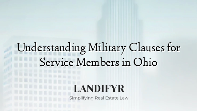 Understanding Military Clauses for Service Members in Ohio
