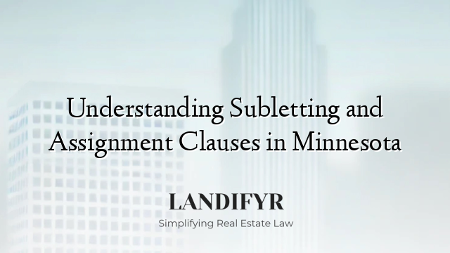 Understanding Subletting and Assignment Clauses in Minnesota