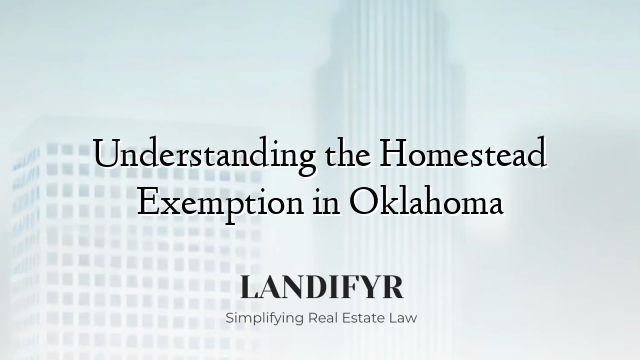 Understanding the Homestead Exemption in Oklahoma