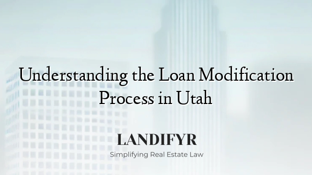 Understanding the Loan Modification Process in Utah