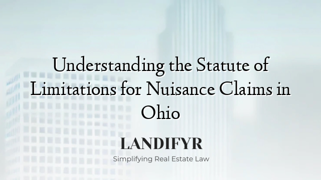 Understanding the Statute of Limitations for Nuisance Claims in Ohio