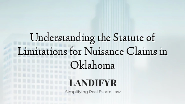 Understanding the Statute of Limitations for Nuisance Claims in Oklahoma