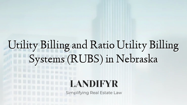 Utility Billing and Ratio Utility Billing Systems (RUBS) in Nebraska