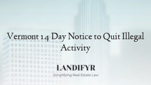 Vermont 14 Day Notice to Quit Illegal Activity