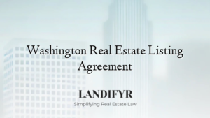 Washington Real Estate Listing Agreement