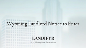 Wyoming Landlord Notice to Enter