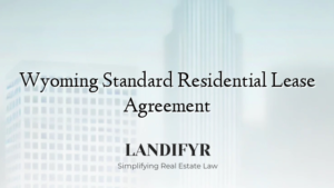 Wyoming Standard Residential Lease Agreement