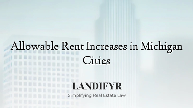 Allowable Rent Increases in Michigan Cities