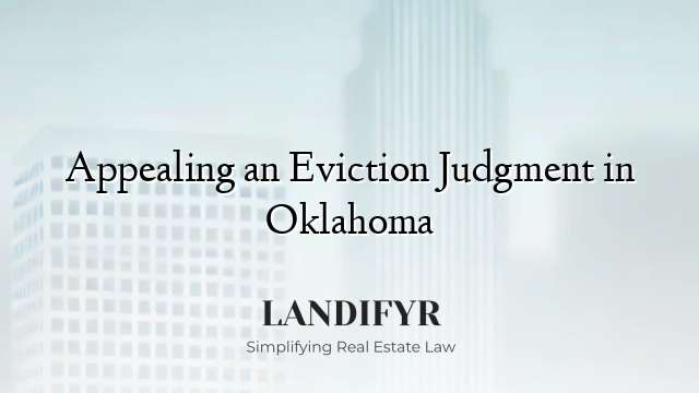 Appealing an Eviction Judgment in Oklahoma