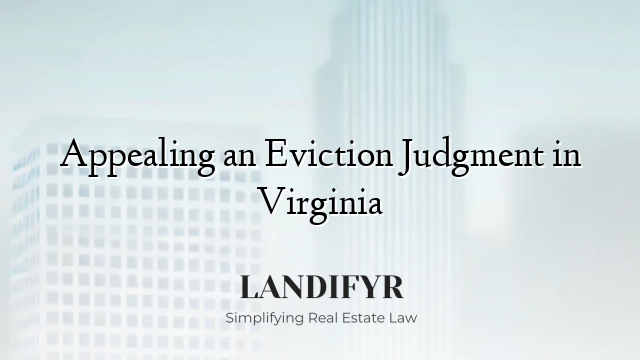 Appealing an Eviction Judgment in Virginia