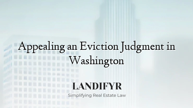 Appealing an Eviction Judgment in Washington