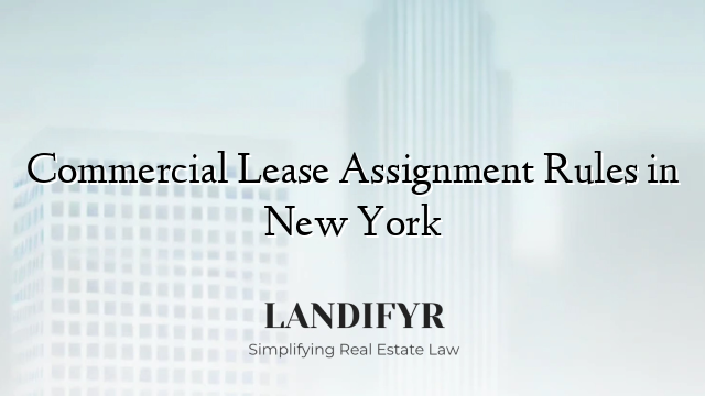 Commercial Lease Assignment Rules in New York