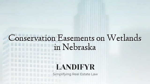 Conservation Easements on Wetlands in Nebraska