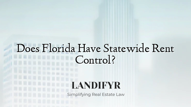 Does Florida Have Statewide Rent Control?