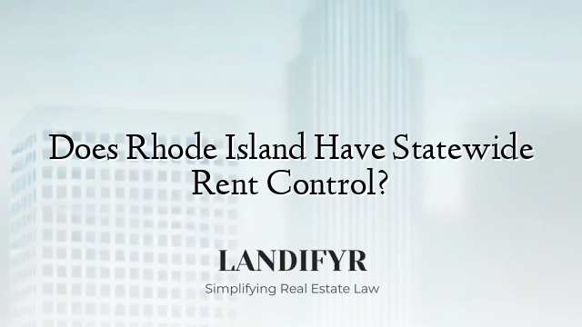 Does Rhode Island Have Statewide Rent Control?