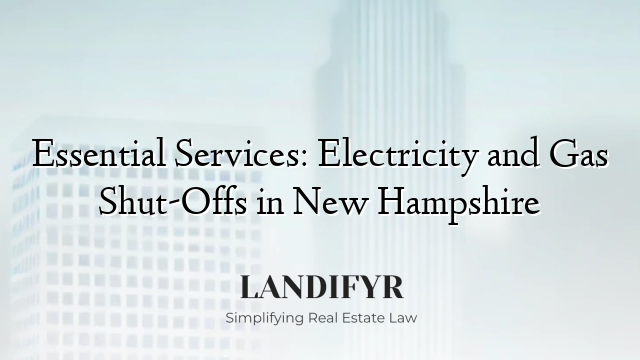 Essential Services: Electricity and Gas Shut-Offs in New Hampshire