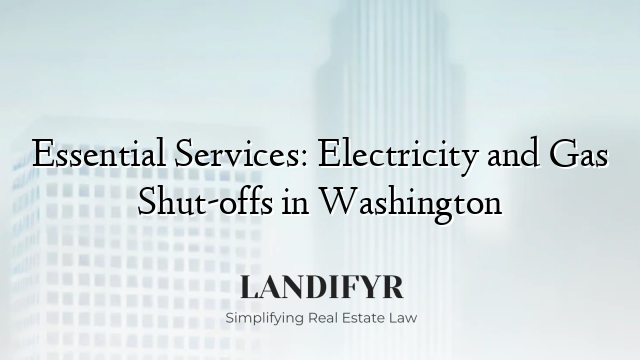 Essential Services: Electricity and Gas Shut-offs in Washington