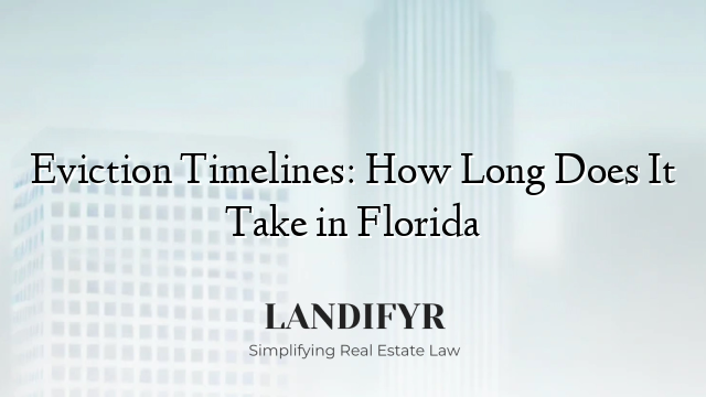 Eviction Timelines: How Long Does It Take in Florida