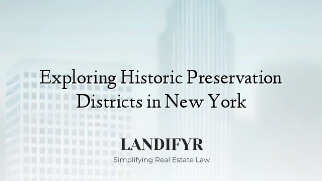 Exploring Historic Preservation Districts in New York