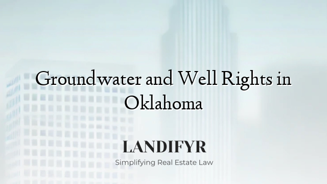 Groundwater and Well Rights in Oklahoma