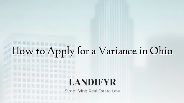 How to Apply for a Variance in Ohio