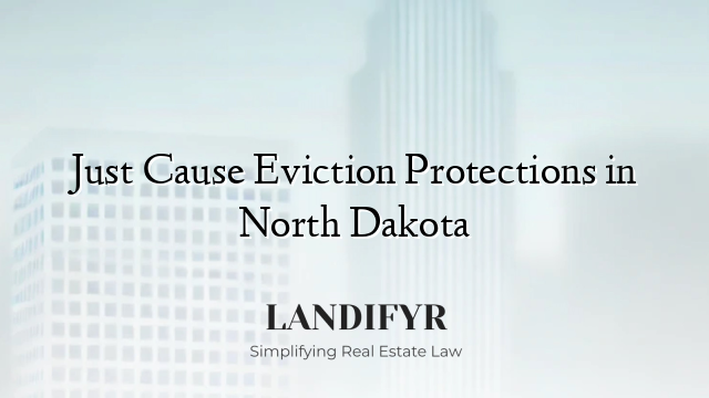 Just Cause Eviction Protections in North Dakota