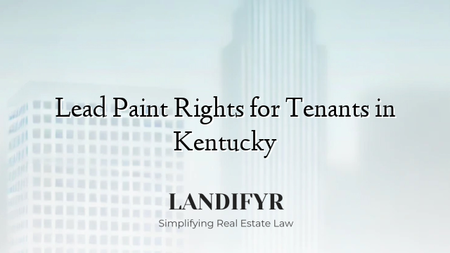 Lead Paint Rights for Tenants in Kentucky