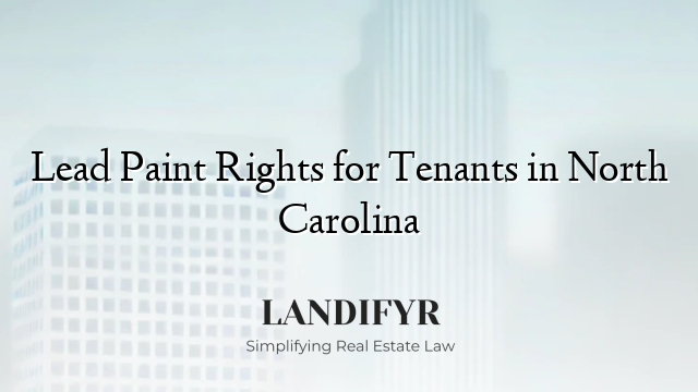 Lead Paint Rights for Tenants in North Carolina