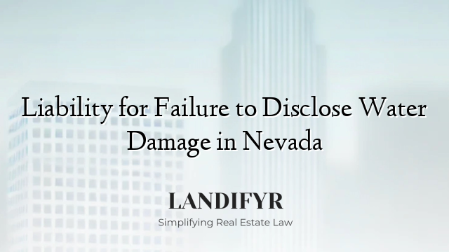Liability for Failure to Disclose Water Damage in Nevada