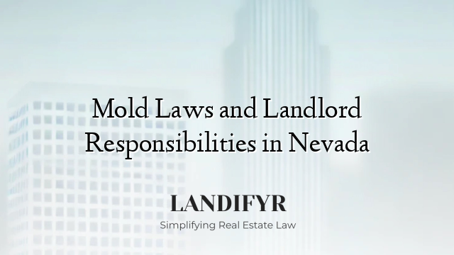 Mold Laws and Landlord Responsibilities in Nevada
