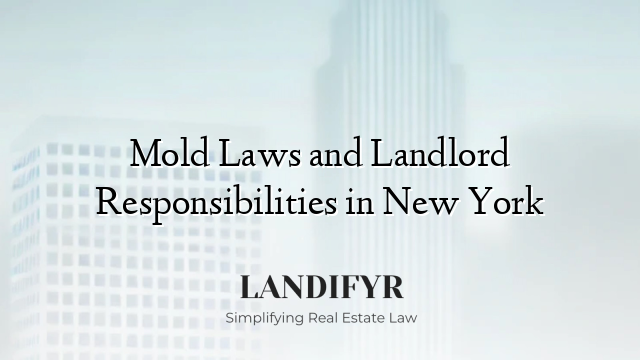 Mold Laws and Landlord Responsibilities in New York