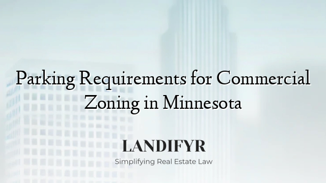 Parking Requirements for Commercial Zoning in Minnesota