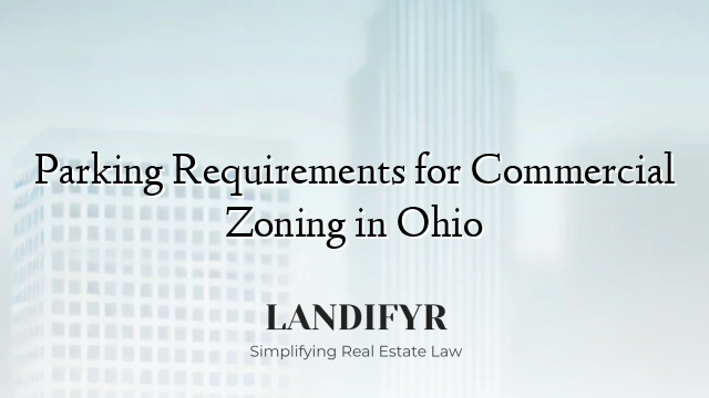 Parking Requirements for Commercial Zoning in Ohio