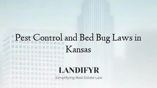 Pest Control and Bed Bug Laws in Kansas