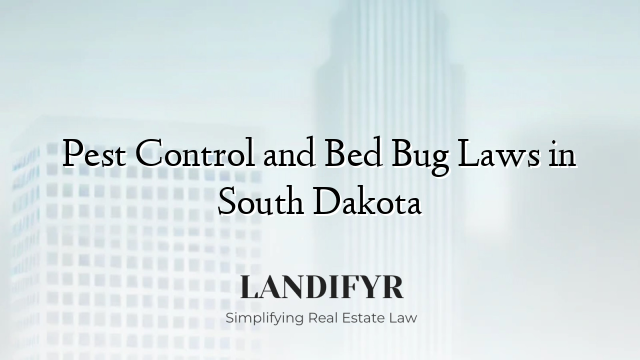 Pest Control and Bed Bug Laws in South Dakota
