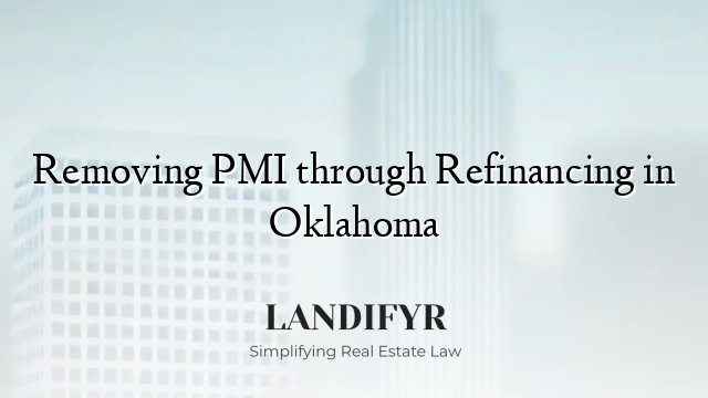 Removing PMI through Refinancing in Oklahoma