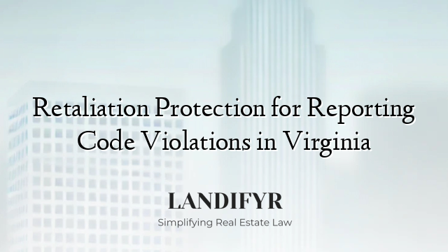 Retaliation Protection for Reporting Code Violations in Virginia