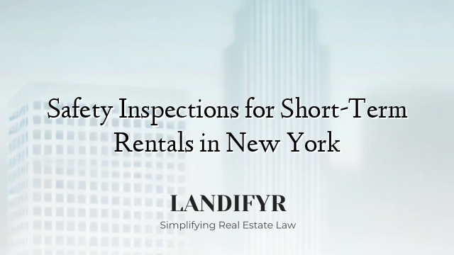 Safety Inspections for Short-Term Rentals in New York