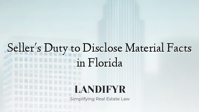 Seller's Duty to Disclose Material Facts in Florida