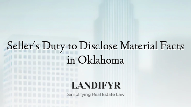 Seller's Duty to Disclose Material Facts in Oklahoma