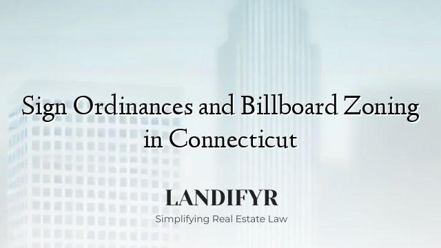 Sign Ordinances and Billboard Zoning in Connecticut