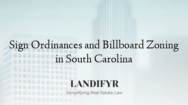 Sign Ordinances and Billboard Zoning in South Carolina