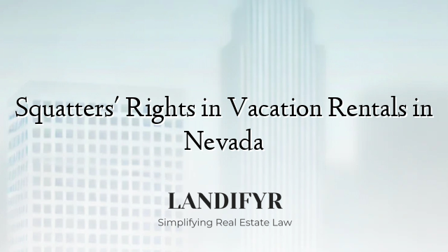Squatters' Rights in Vacation Rentals in Nevada