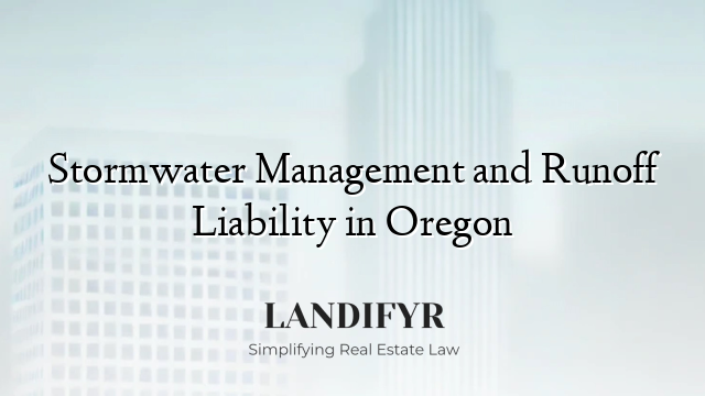 Stormwater Management and Runoff Liability in Oregon