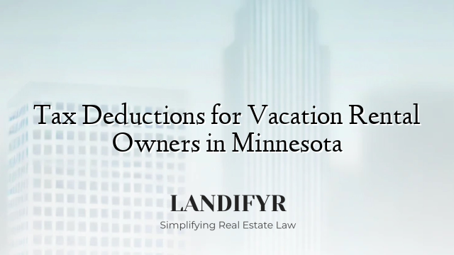 Tax Deductions for Vacation Rental Owners in Minnesota