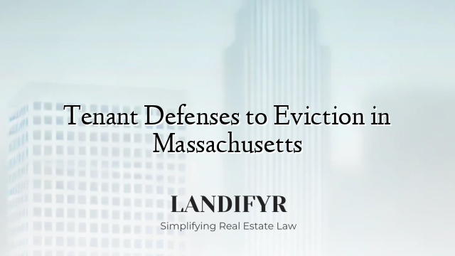 Tenant Defenses to Eviction in Massachusetts