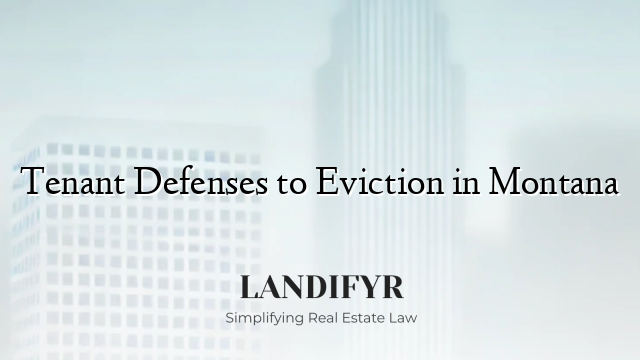 Tenant Defenses to Eviction in Montana